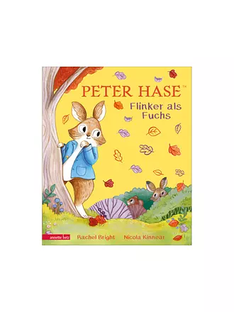 ANNETTE BETZ VERLAG | Buch - Peter Hase - Flinker als Fuchs: Ein liebevoll gereimtes Herbst-Abenteuer | 