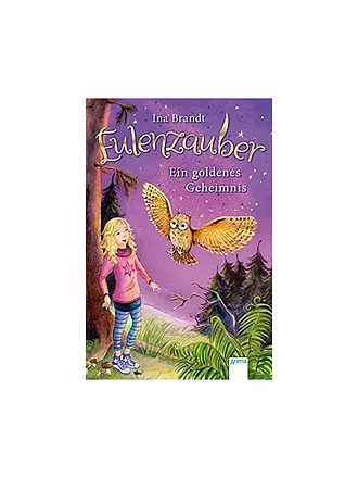 ARENA VERLAG | Eulenzauber 01 - Ein goldenes Geheimnis by Ina Brandt | keine Farbe