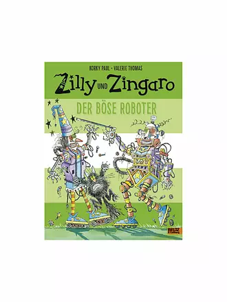 BELTZ & GELBERG VERLAG | Buch - Zilly und Zingaro "Der böse Roboter" | 