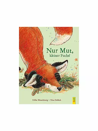 G & G VERLAG | Buch - Nur Mut, kleiner Fuchs! | 