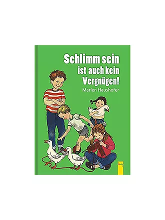 G & G VERLAG | Buch - Schlimm sein ist auch kein Vergnügen | 