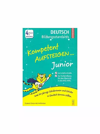 G & G VERLAG | Kompetent Aufsteigen Junior Deutsch Bildungsstandards 4. Klasse VS | 