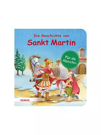 KERLE / HERDER VERLAG | Buch - Die Geschichte von Sankt Martin | keine Farbe