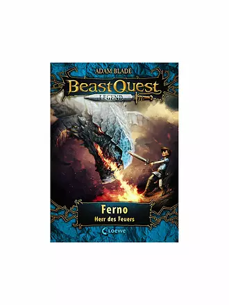 LOEWE VERLAG | Buch - Beast Quest Legend - Ferno, Herr des Feuers | 