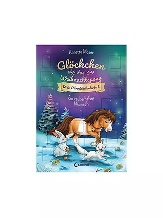 LOEWE VERLAG | Glöckchen, das Weihnachtspony - Mein Adventskalenderbuch - Ein zauberhafter Wunsch | keine Farbe