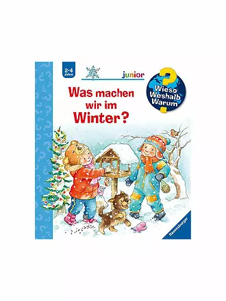 RAVENSBURGER | Buch - Wieso Weshalb Warum junior - Was machen wir im Winter Band 58 | 