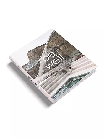 SUITE | Buch - Be Well - New Spa and Bath Culture and the Art of Being Well | keine Farbe