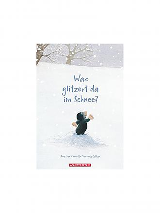 ANNETTE BETZ VERLAG | Buch - Was glitzert da im Schnee (Gebundene Ausgabe)