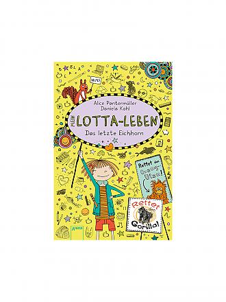 ARENA VERLAG | Buch - Mein Lotta-Leben (16) Das letzte Eichhorn