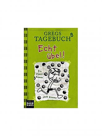 BAUMHAUS VERLAG | Gregs Tagebuch 8 - Echt übel! (Gebundene Ausgabe)