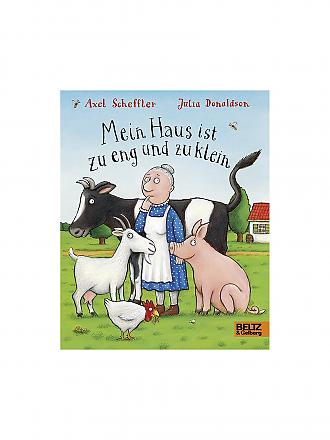 BELTZ & GELBERG VERLAG | Buch - Mein Haus ist zu eng und zu klein