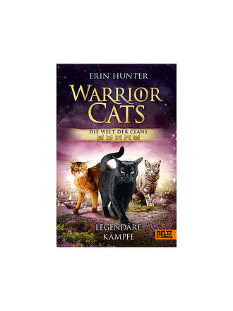 BELTZ & GELBERG VERLAG | Buch - Warrior Cats - Die Welt der Clans. Legendäre Kämpfe