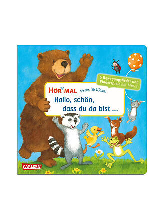 CARLSEN VERLAG | Hör mal (Soundbuch): Verse für Kleine: Hallo, schön, dass du da bist ...