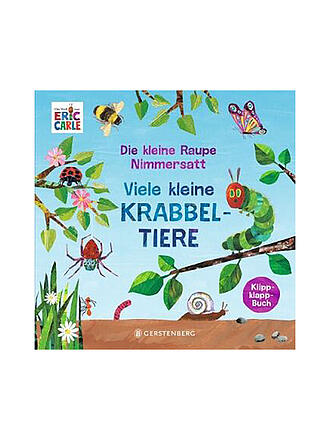 GERSTENBERG VERLAG | Die kleine Raupe Nimmersatt - Viele kleine Krabbeltiere