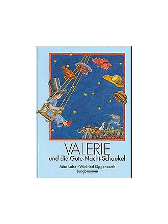 JUNGBRUNNEN VERLAG | Buch - Valerie und die Gute-Nacht-Schaukel (Gebundene Ausgabe)