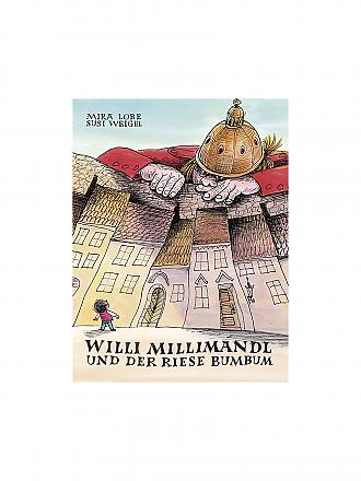 JUNGBRUNNEN VERLAG | Buch - Willi Millimandl und der Riese Bumbum