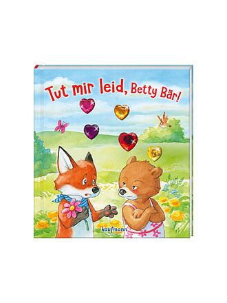 KAUFMANN VERLAG | Buch - Tut mir leid, Betty Bär!