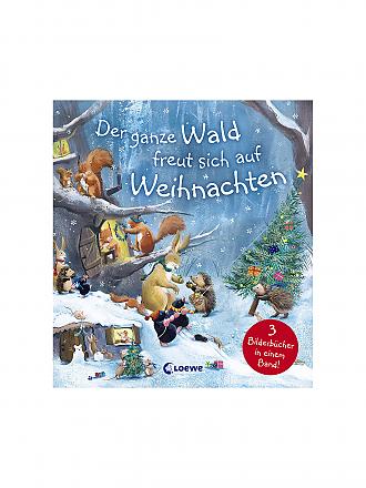 LOEWE VERLAG | Buch - Der ganze Wald freut sich auf Weihnachten