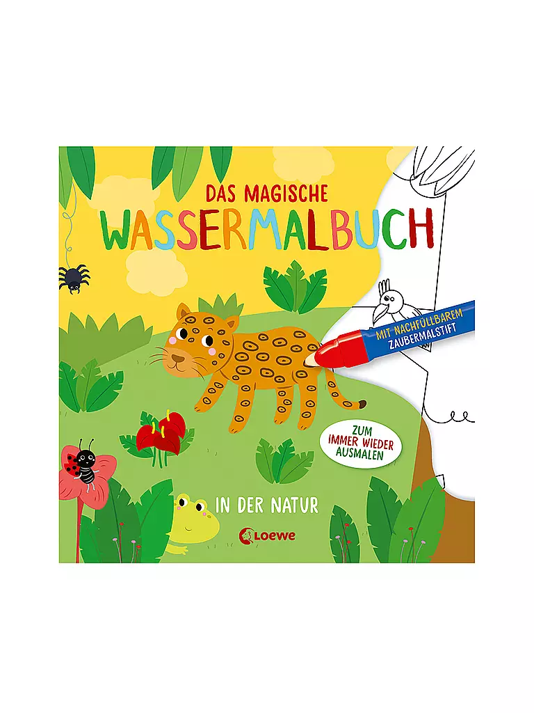 LOEWE VERLAG | Das magische Wassermalbuch - In der Natur | keine Farbe