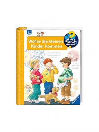 RAVENSBURGER | Buch - Wieso Weshalb Warum - Woher die kleinen Kinder kommen 