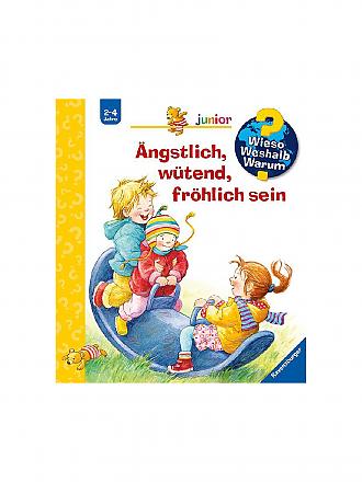 RAVENSBURGER | Buch - Wieso Weshalb Warum - Ängstlich, wütend, fröhlich sein Band 32