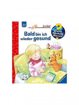 RAVENSBURGER | Buch - Wieso Weshalb Warum - Bald bin ich wieder gesund Band 45