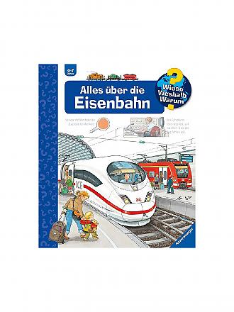 RAVENSBURGER | Buch - Wieso Weshalb Warum - Alles über die Eisenbahn Band 8