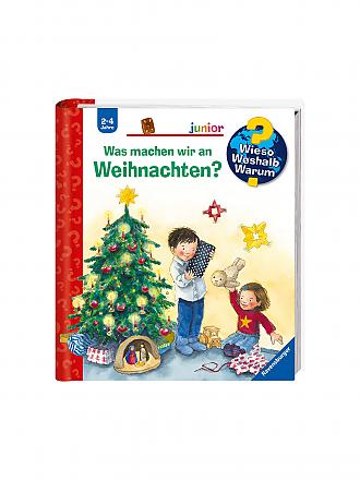 RAVENSBURGER | Buch - Wieso Weshalb Warum Junior - Was machen wir an Weihnachten?