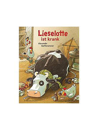 SAUERLAENDER VERLAG | Buch - Lieselotte ist krank (Gebundene Ausgabe)