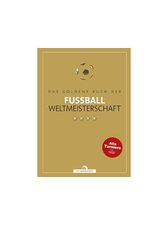 SUITE | Buch - DAS GOLDENE BUCH DER FUSSBALL-WELTMEISTERSCHAFT Schulze-Marmeling Dietrich Beyer-Schwarzbach Bernd-M