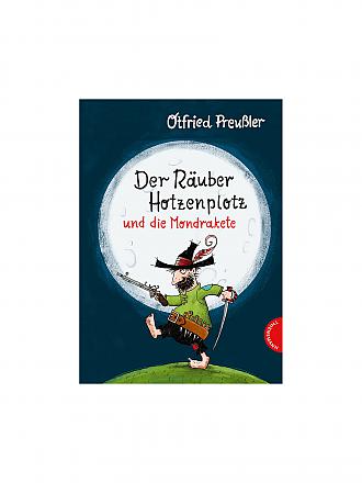 THIENEMANN VERLAG | Der Räuber Hotzenplotz und die Mondrakete (Gebundene Ausgabe)